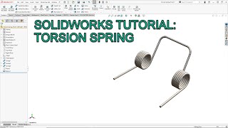 Solidworks Torsion Spring Tutorial