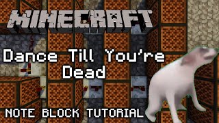 Dance Till You're Dead - Minecraft Note Block Tutorial