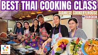 BEST Thai Cooking Class in Bangkok 🇹🇭 || SIAMESE COOKERY HOUSE 👩🏻‍🍳🔥|| Part 2