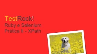 Selenium e Ruby - Prática II.6 - XPath