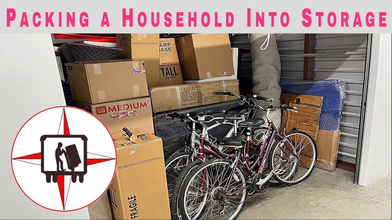 HOW TO PACK AND LOAD HOUSEHOLD ITEMS INTO A STORAGE UNIT YouTube
