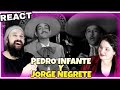 VOCAL COACHES REACT: PEDRO INFANTE Y JORGE NEGRETE - COPLAS DOS TIPOS DE CUIDADO