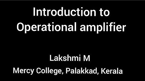 Introduction to Operational Amplifier