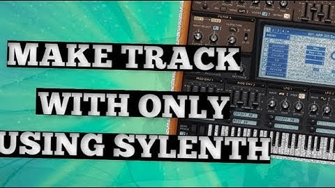 MAKE A TRACK WITH ONLY USING Sylenth1 IN 3 min. (2019)