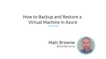 How To Backup And Restore A Virtual Machine In Azure