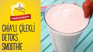 Chia'lı Çilekli Detoks Smoothie Tarifi I Koroplast