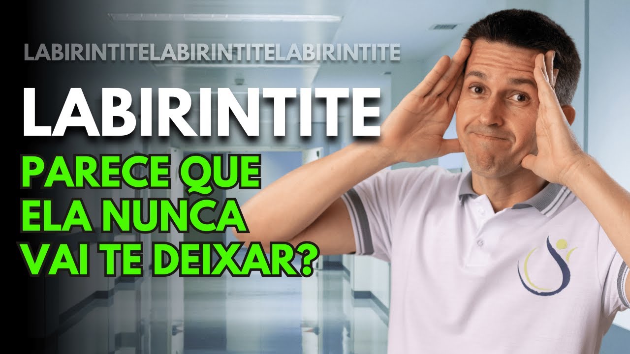 CRISE DE LABIRINTITE O QUE FAZER PARA MELHORAR - YouTube