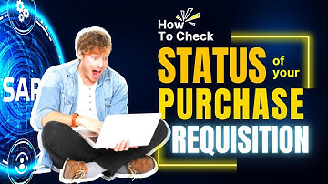 HOW to Check Status & Details of Your PR or Purchase Requisition in SAP