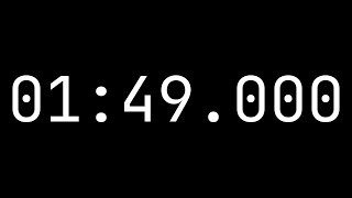 Countdown timer 1 minute, 49 seconds [01:49.000] - White on black with milliseconds