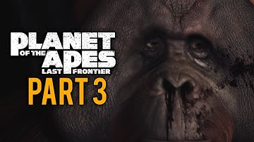 Planet of the Apes Last Frontier Walkthrough Part 3 - Lines in the Sand (PS4 Let