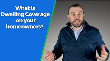 What is Dwelling Coverage on my Homeowner