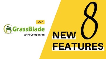 GrassBlade xAPI Companion v5.0 - 8 New Features are here
