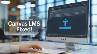 How To Fix Canvas LMS Not Working | Fix Canvas Assignment Error (Solved) - Step by Step
