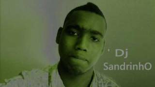 Dj Sandrinho - Tou Maluco