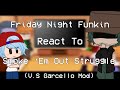 FNF Reacts to Smoke 'Em Out Struggle ( VS Garcello Mod) || Friday Night Funkin' || Flashing Lights