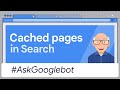 Does a page need to be cached in order to appear in search?