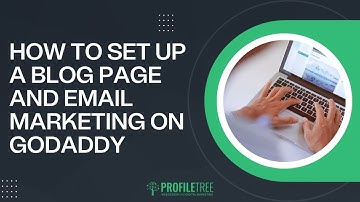 How to Set Up a Blog Page and Email Marketing on GoDaddy | Build a Website | GoDaddy Website