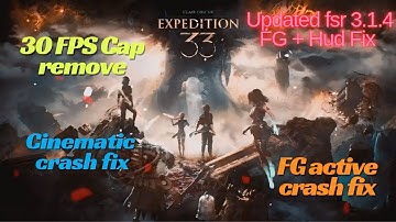 Clair Obscur Expedition 33 Updated Mod Fixes All The Due Problems + New FSR 3.1.4