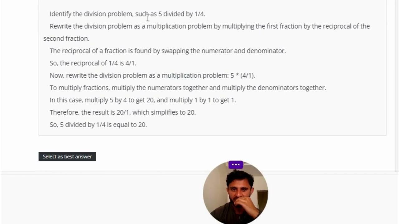 Using the equation 5 divided by 1/4 as an example describe how to solve