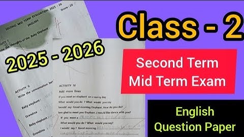 Class - 2 Second Term Mid Term Exam Question Paper 2025 - 2026