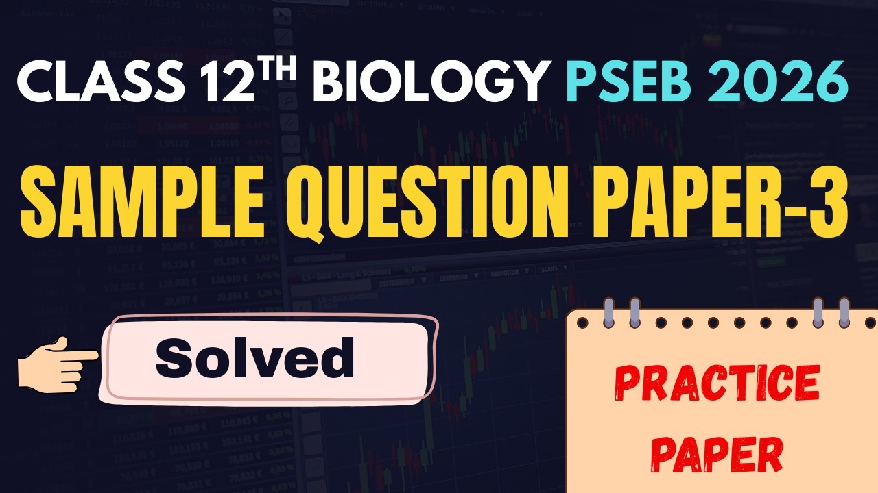 Important | PSEB | Biology Sample Question Paper -3 | Class 12th | 2026 | #psebclass12board