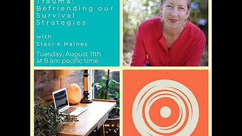 Individual and Collective Trauma: Befriending our ...