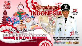 🔴[ LIVE ] SANDIWARA SANG PUTRA DARMA || DIRGAHAYU YANG KE-78 DESA PASIRMALATI || SABTU, 26 AGST 2023