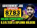 8750 Government Job Vacancies Golden Opportunity For Diploma Engineering Students 