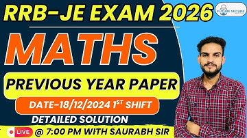 RRB -JE EXAM 2026 | MATHS | PREVIOUS YEAR PAPER SOLUTION | DATE - 18/12/2024 #rrbje