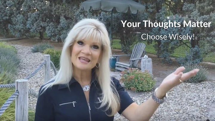 Your Thoughts Matter - Choose Wisely    Joan Endic...