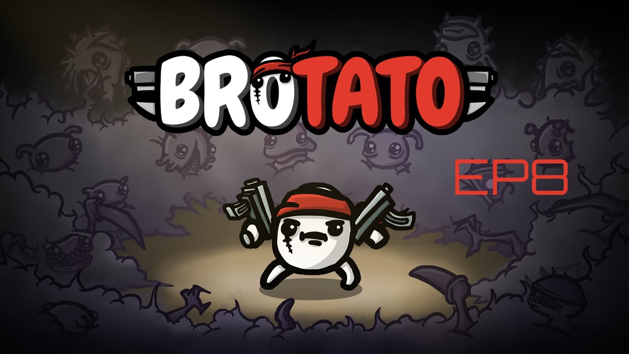 BROTATO - A una mano y el Mutante - EP8