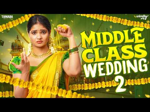 Middle Class Wedding 💰💍👰 || Part - 02 || Ft.Mahima || Tamada Media