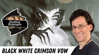 Drafting Archetypes #Podcast: How to draft Black White in VOW