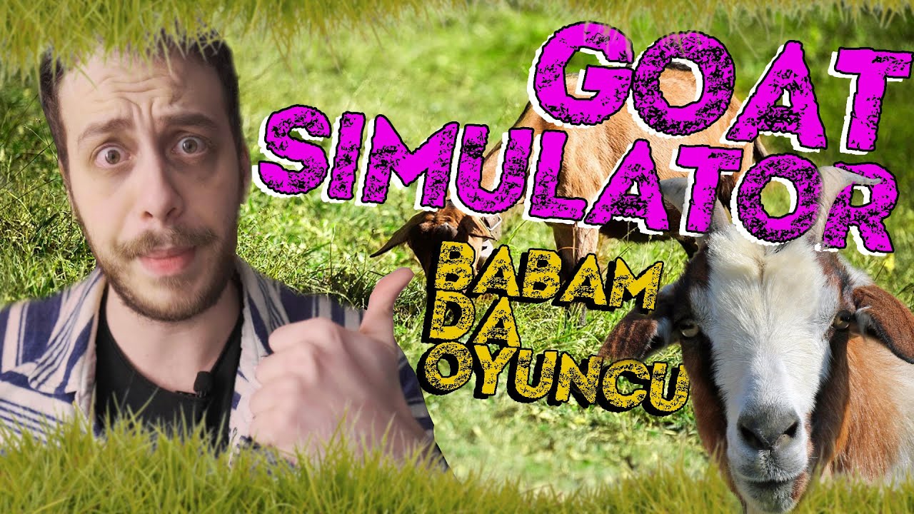 Goat Simulator (2021) - Babam da Oyuncu