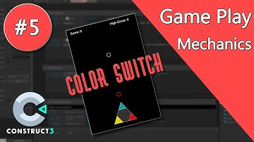 Construct 3 Tutorial - Color Switch #5 - Programming Game Play Mechanics - no coding