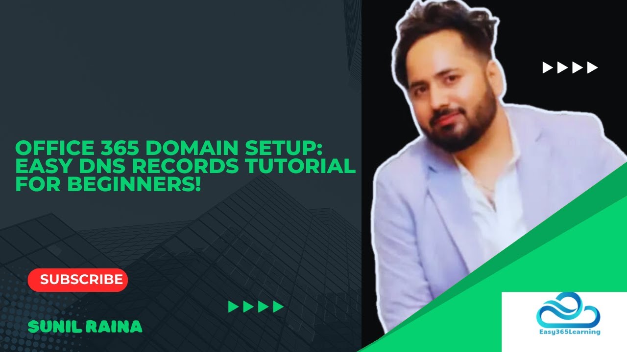 Mastering DNS Records: Adding Your Domain to Office 365 Step-by-Step ...