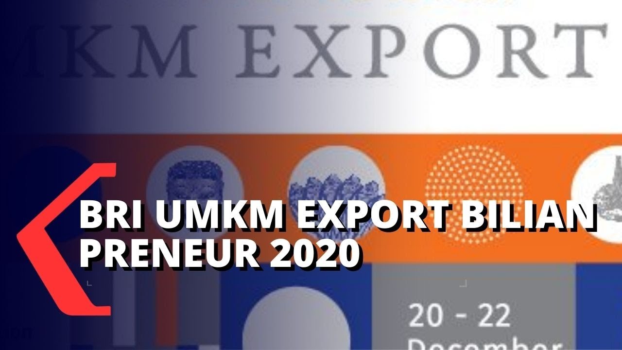 Gelaran Bri Umkm Export Brilian Preneur Youtube