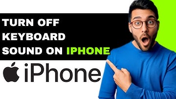 How To Turn Off Keyboard Sound On IPhone 2025 - Step By Step Guide