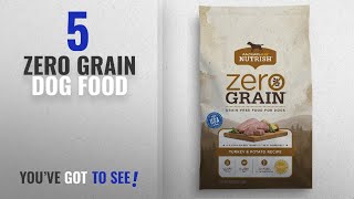 Top 5 Zero Grain Dog Food [2018 Best Sellers]: Rachael Ray Nutrish Zero Grain Natural Dry Dog Food,