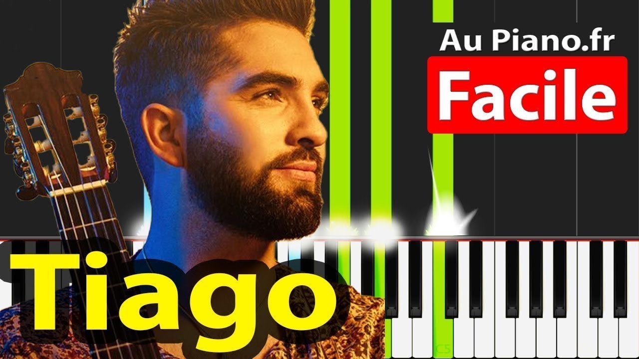 Kendji Girac TIAGO Piano FACILE Cover Tutorial