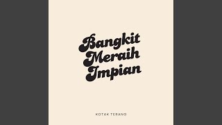 Bangkit Meraih Impian