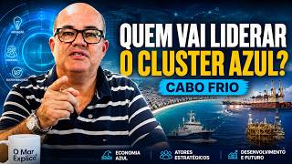 Petrobras, startups e Cabo Frio: o futuro do Cluster Azul começa aqui