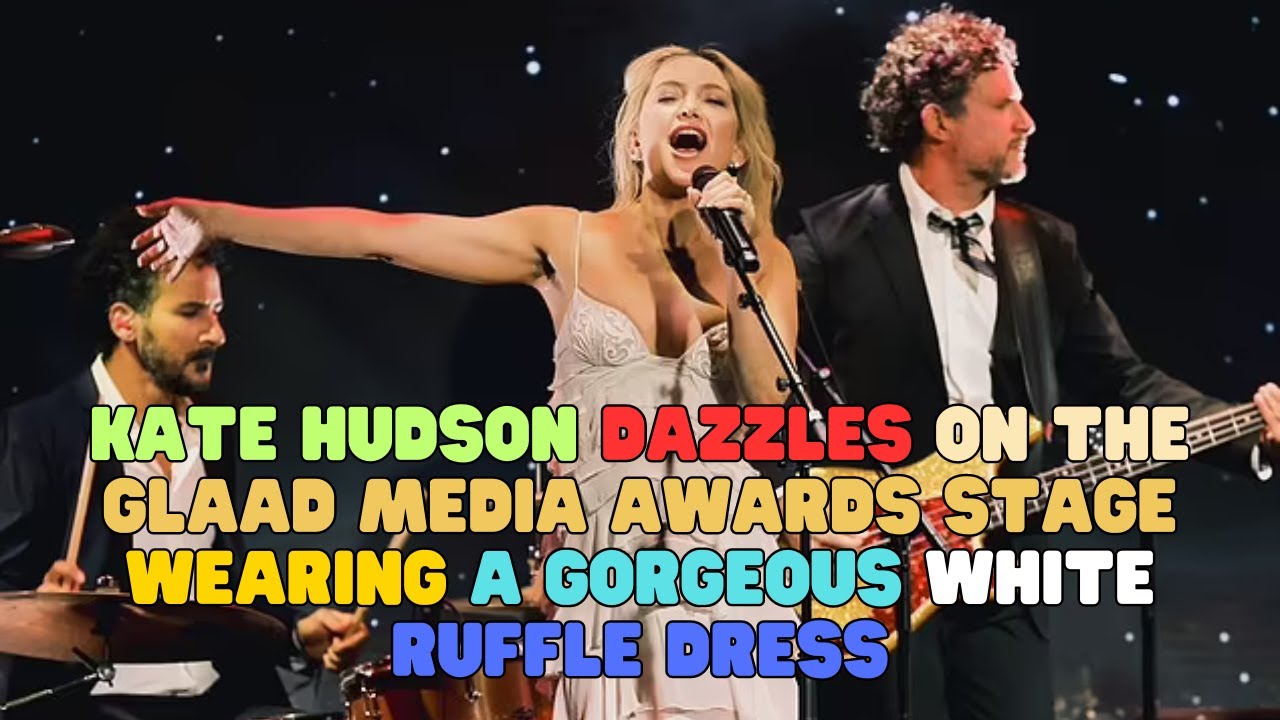 Kate Hudson Dazzles on the GLAAD Media Awards Stage Wearing a