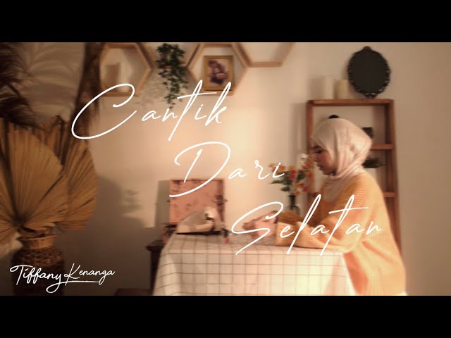 YouTubeでTiffany Kenanga - Cantik Dari Selatan (Official Lyric Video)を視聴