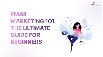 Email Marketing 101  The Ultimate Guide for Beginners
