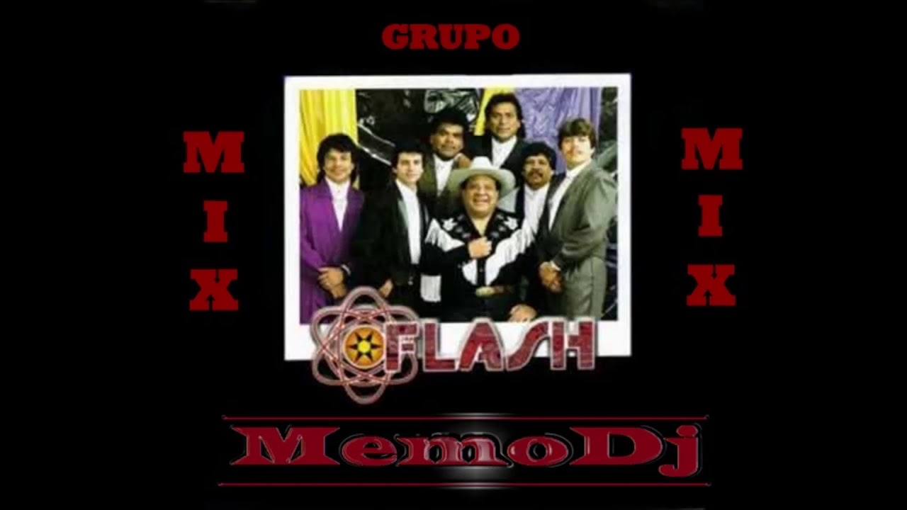 GRUPO FLASH MIX DE CUMBIAS