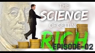 Science Of The Getting Rich _ Episode-02