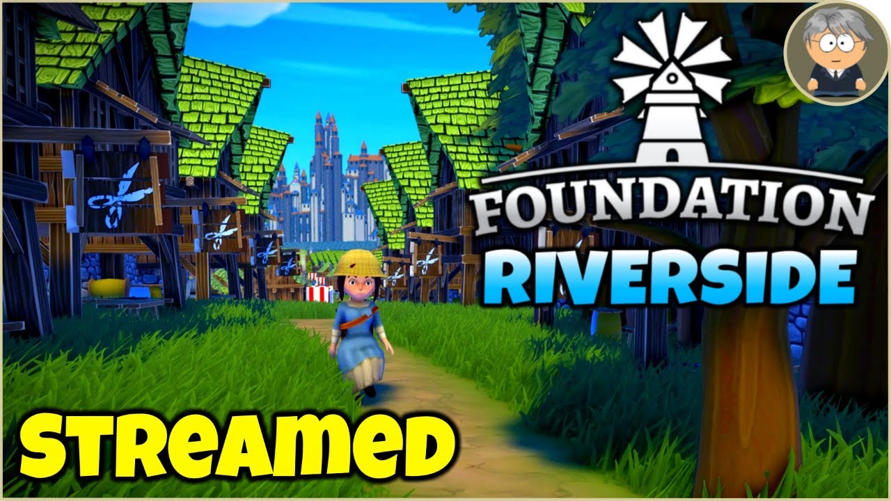 Building, decorating, and bailiffs Foundation Early Access Riverside