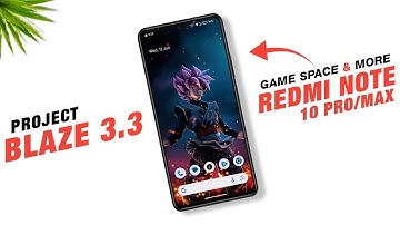Project Blaze 3.3 Official For Redmi Note 10 Pro/Max | Android 14 | Game Space, App Lock & More