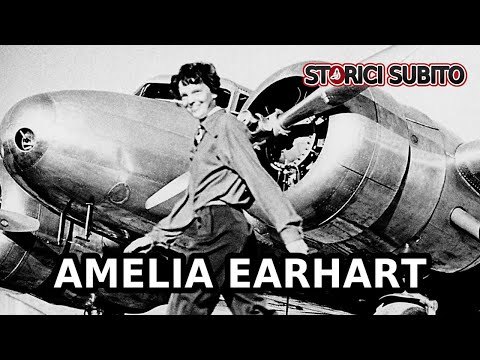 La STORIA di Amelia Earhart e della sua scomparsa